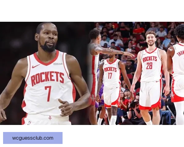 杜兰特领衔火箭争五连胜 弗拉格状元对决班凯罗焦点战